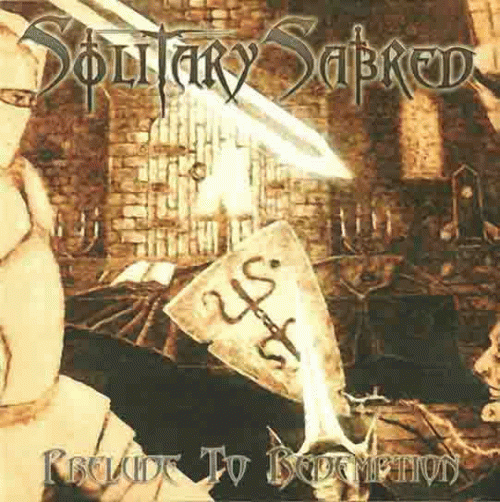 Solitary Sabred : Prelude to Redemption